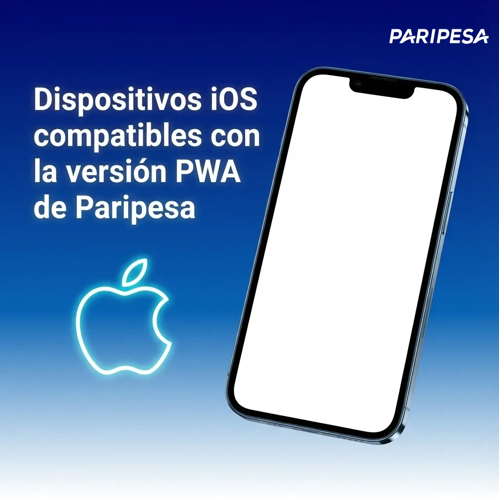 Lista de iPhones y iPads Apple compatibles con la PWA de Paripesa usando Safari actualizado en iOS reciente