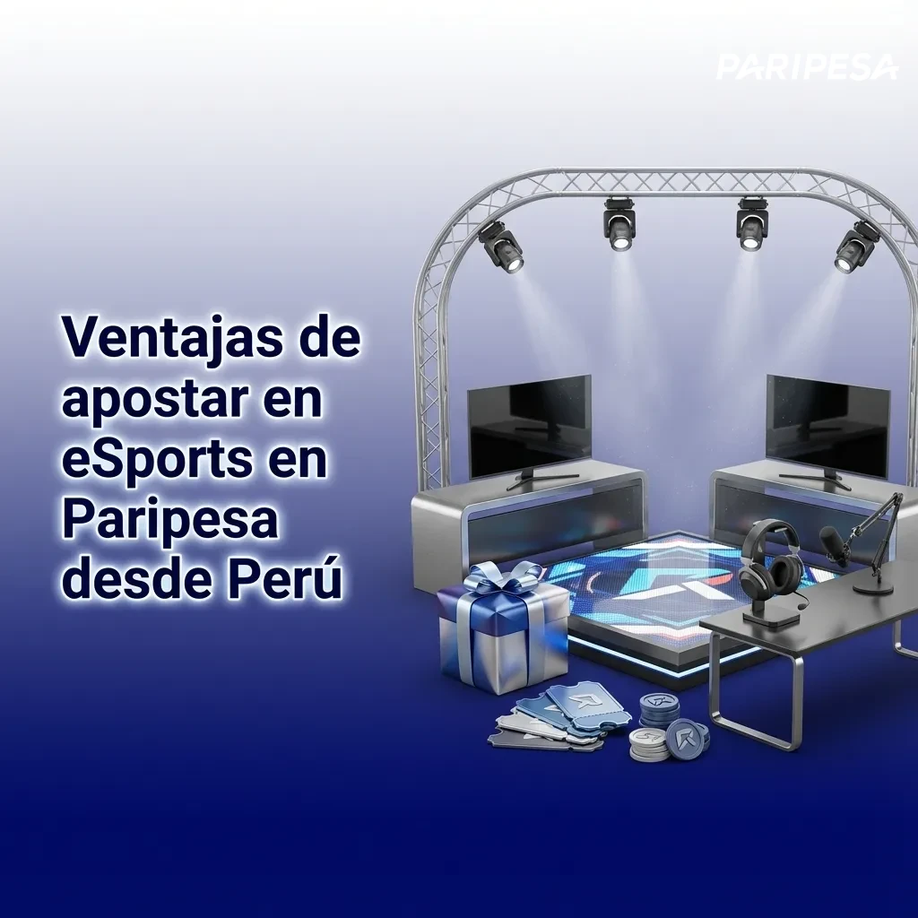 Banner en español sobre ventajas de apostar en eSports en Paripesa Perú, con iconos de bonos, pagos locales y app móvil