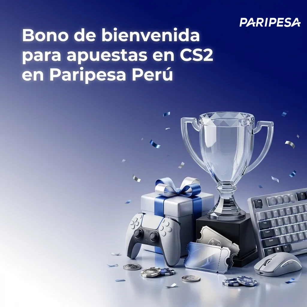 Bono de bienvenida para apuestas en CS2 en Paripesa Perú