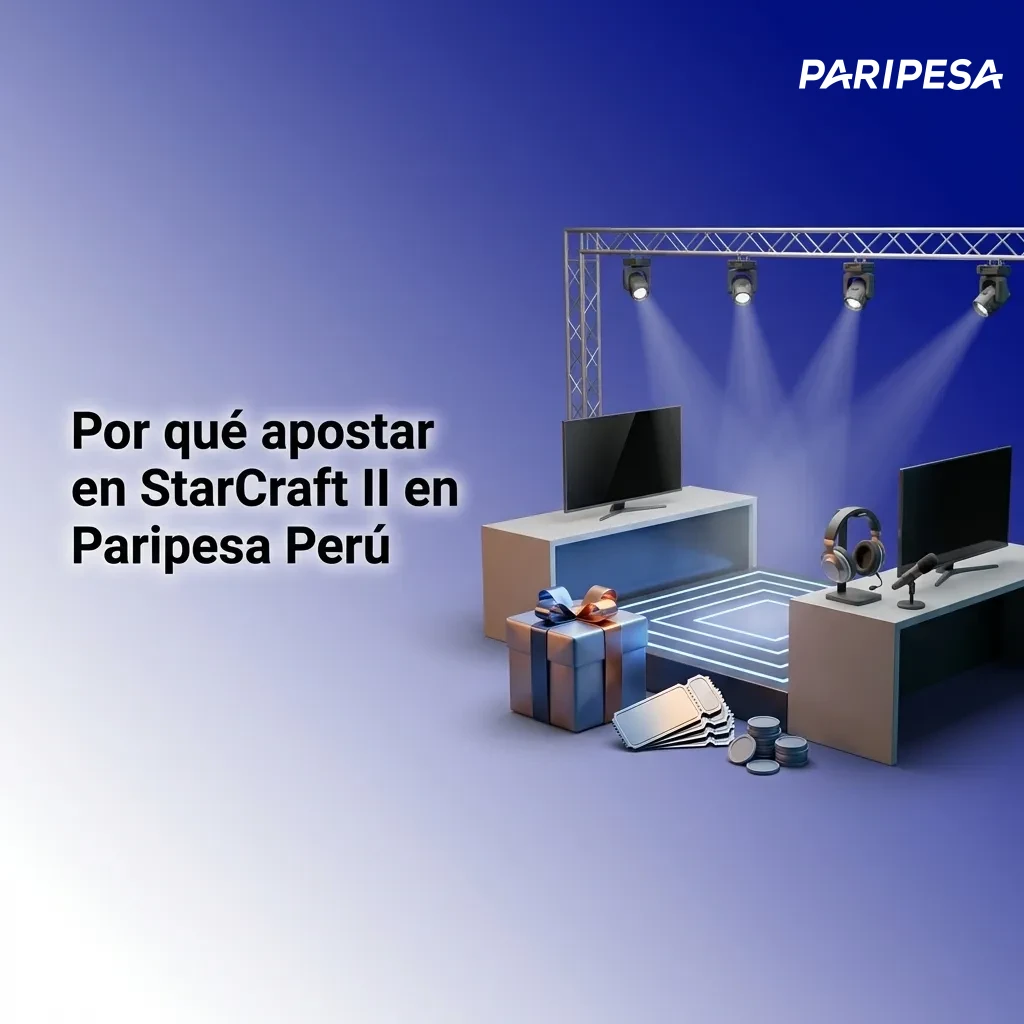 Por qué apostar en StarCraft II en Paripesa Perú