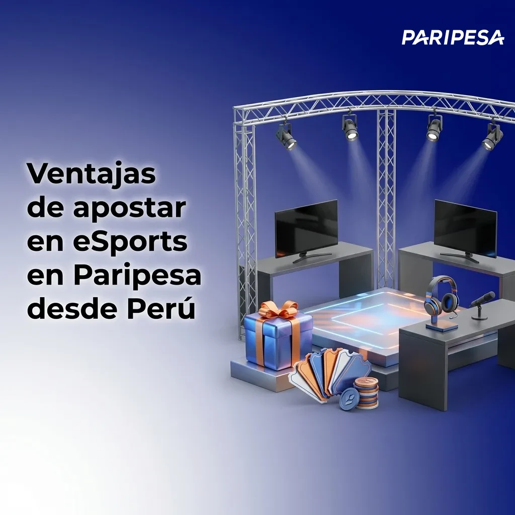 Ventajas de apostar en eSports en Paripesa desde Perú